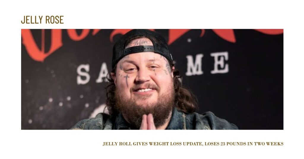 jelly roll weight loss