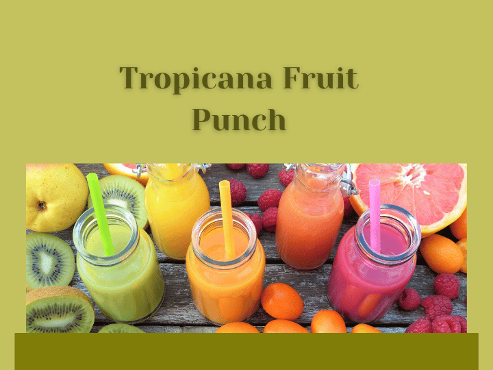 Tropicana Fruit Punch